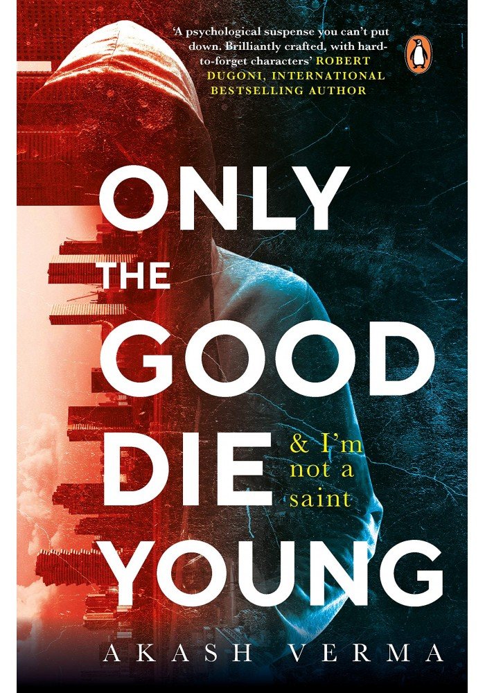 Only The Good Die Young And Im Not A Saint