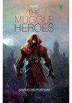 THE MUGGLE HEROES